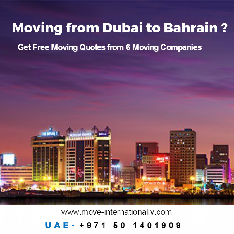 Moving from Dubai to Bahrain?